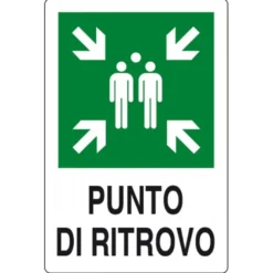 Cartello targa in alluminio "PUNTO DI RITROVO" cm.20 x 30 normativa vigente